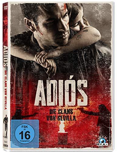 Adiós - Die Clans von Sevilla