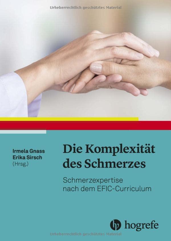 Die Komplexität des Schmerzes: Schmerzexpertise nach dem EFIC-Curriculum