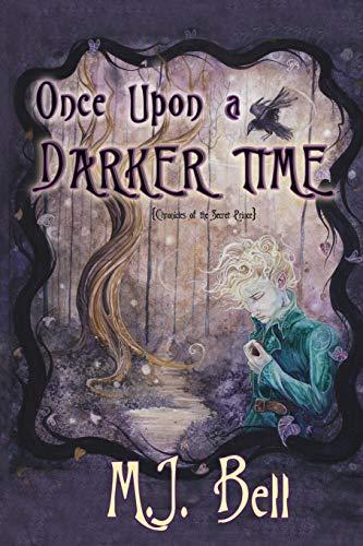 Once Upon a Darker Time (Chronicles of the Secret Prince, Band 2)