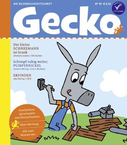 Gecko Kinderzeitschrift Band 39: Die Bilderbuch-Zeitschrift