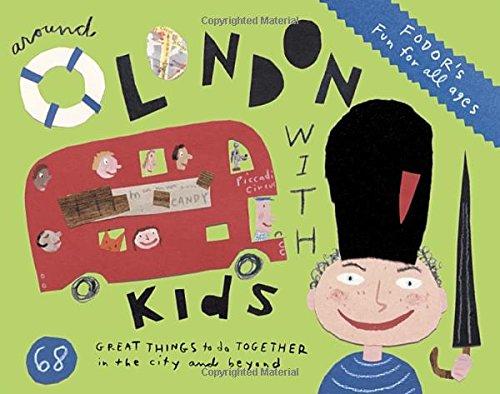 Fodor's Around London with Kids (Travel Guide, Band 4)