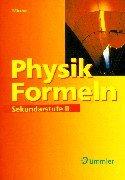 Physik-Formeln. Sekundarstufe 2: Formelsammlung