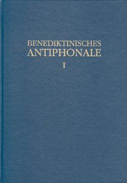 Benediktinisches Antiphonale I-III: Benediktinisches Antiphonale I-III. Bd I. Vigil - Laudes: Bd I