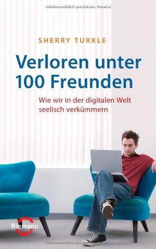 Verloren unter 100 Freunden: Wie wir in der digitalen Welt seelisch verkümmern