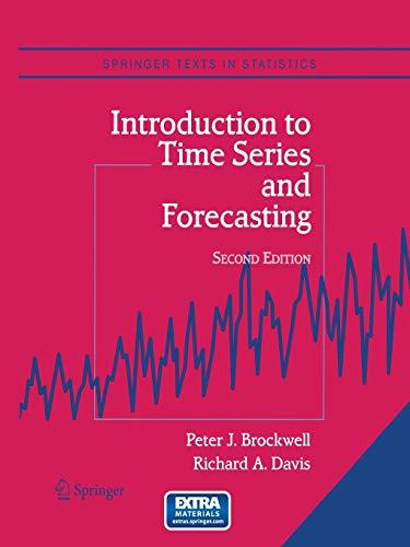 Introduction to Time Series and Forecasting (Springer Texts in Statistics)