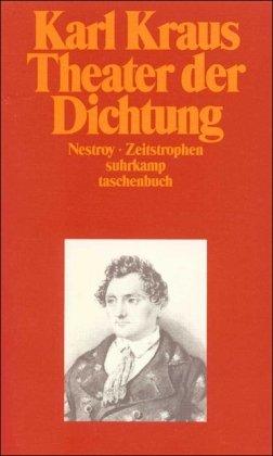 Schriften in den suhrkamp taschenbüchern. Zweite Abteilung. Acht Bände: Band 14 (Zweite Abteilung II. Band): Theater der Dichtung. Nestroy. Zeitstrophen (suhrkamp taschenbuch)