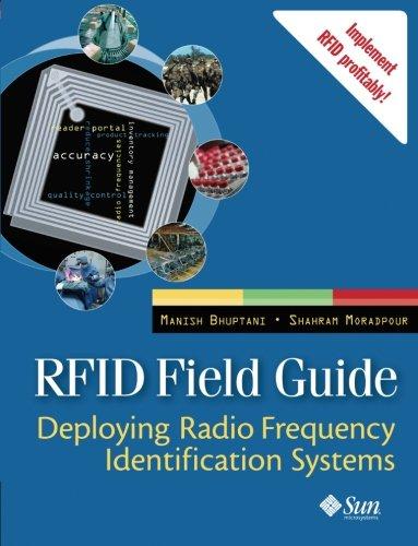 RFID Field Guide: Deploying Radio Frequency Identification Systems