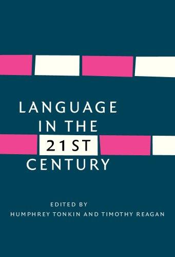 Language in the Twenty-First Century: Selected papers of the millennial conferences of the Center for Research and Documentation on World Language ... (Studies in World Language Problems, Band 1)