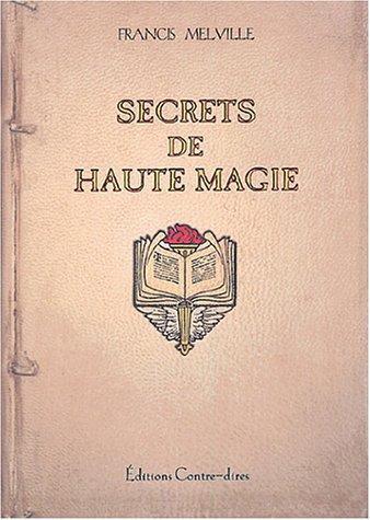 Secrets de haute magie