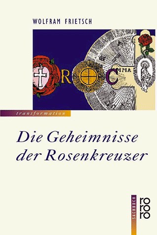 Die Geheimnisse der Rosenkreuzer