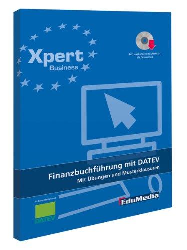 Finanzbuchführung mit DATEV - Mit Übungen und Musterklausuren: Ausgabe 2010