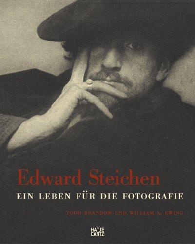 Edward Steichen. Ein Leben für die Fotografie