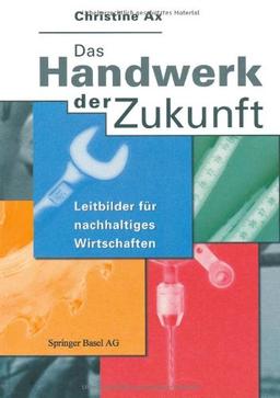 Das Handwerk der Zukunft