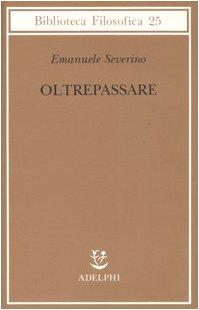 Oltrepassare (Biblioteca filosofica)