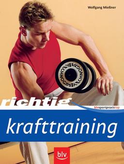 Richtig Krafttraining