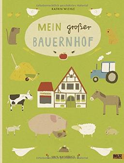 Mein großer Bauernhof: 100 % Naturbuch - Vierfarbiges Papp-Bilderbuch