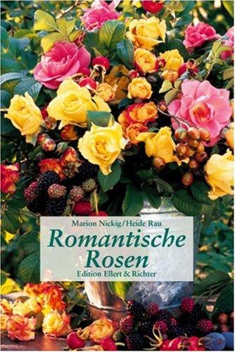 Romantische Rosen (Edition Ellert und Richter) (Edition Ellert und Richter)