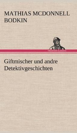 Giftmischer und andre Detektivgeschichten