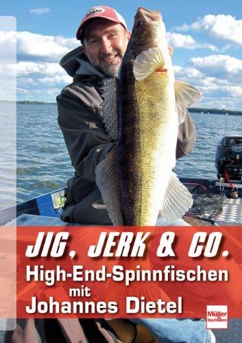 Jig, Jerk & Co.: High-End-Spinnfischen mit Johannes Dietel