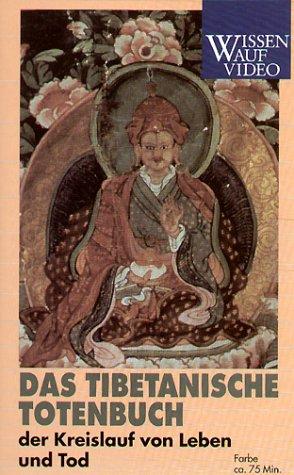 Das tibetanische Totenbuch [VHS]