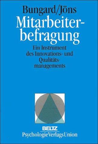 Mitarbeiterbefragung. Ein Instrument des Innovations- und Qualitätsmanagements (Book on Demand)