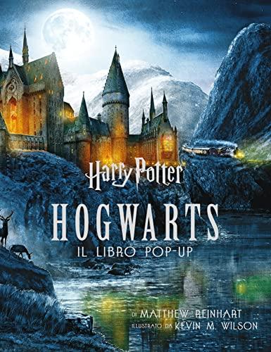 Harry Potter. Hogwarts. Il libro pop-up (J.K. Rowling's wizarding world)