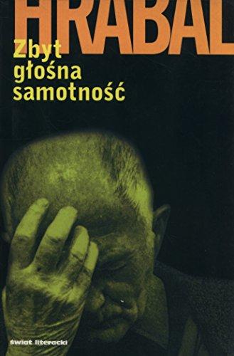 Zbyt glosna samotnosc