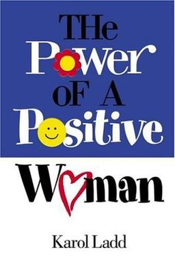 The Power of a Positive Woman