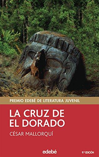 La cruz de El Dorado (PERISCOPIO, Band 89)