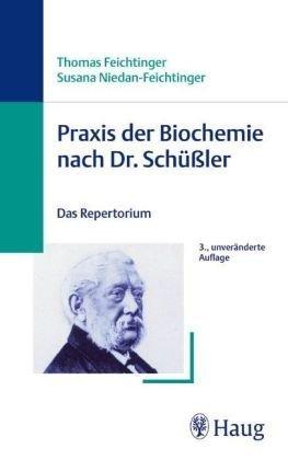 Praxis der Biochemie nach Dr. Schüßler: Das Repertorium