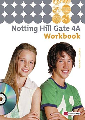 Notting Hill Gate / Lehrwerk für den Englischunterricht an Gesamtschulen und integrierenden Schulformen - Ausgabe 2007: Notting Hill Gate - Ausgabe 2007: Workbook 4A mit Audio-CD