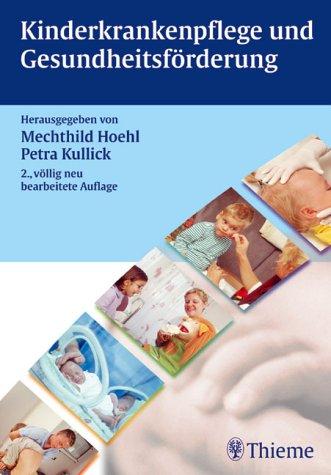 Kinderkrankenpflege und Gesundheitsförderung