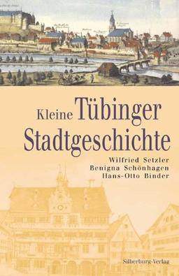 Kleine Tübinger Stadtgeschichte