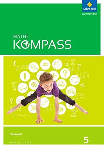 Mathe Kompass - Ausgabe für Bayern: Förder-Arbeitsheft 5