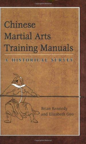 Chinese Martial Arts Training Manuals: A Historical Survey