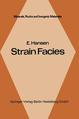 Strain Facies (Minerals, Rocks and Mountains, 2, Band 2)