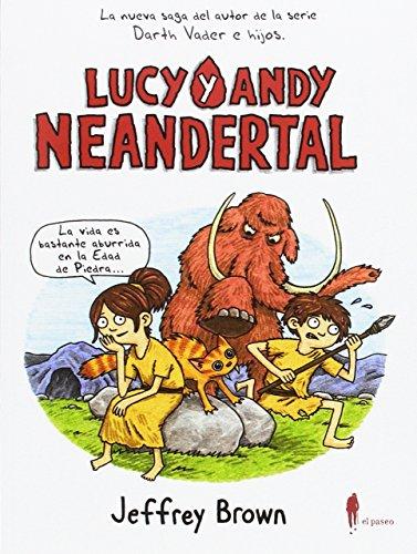 Lucy y Andy Neandertal (De-9-a-99, Band 3)