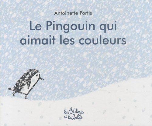 Le pingouin qui aimait les couleurs