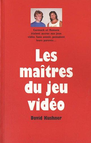 Les maîtres du jeu vidéo