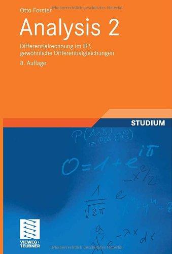 Analysis 2: Differentialrechnung im IRn, gewöhnliche Differentialgleichungen (Grundkurs Mathematik)