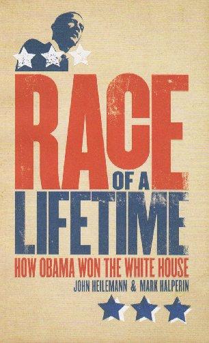 Race of a Lifetime: How Obama Won the White House