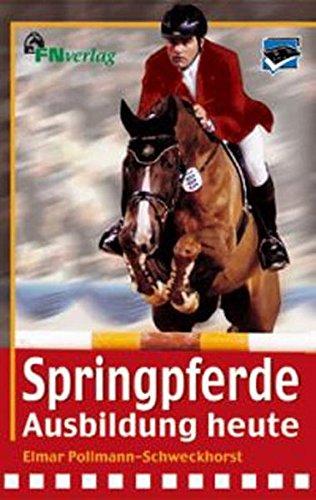 Springpferde - Ausbildung heute