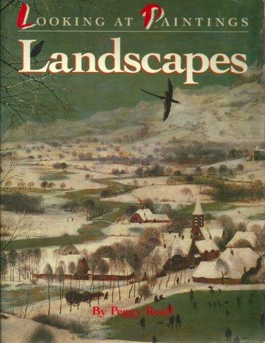 Looking at Paintings: Landscapes: Landscapes: Looking at Paintings