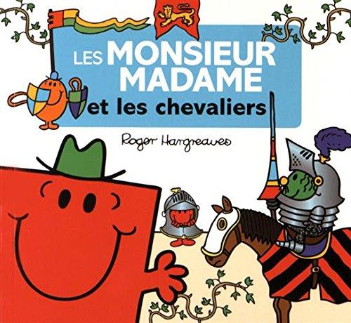 Les Monsieur Madame et les chevaliers