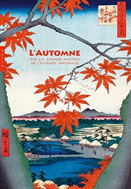 L'automne par les grands maîtres de l'estampe japonaise