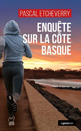 Enquête sur la côte basque