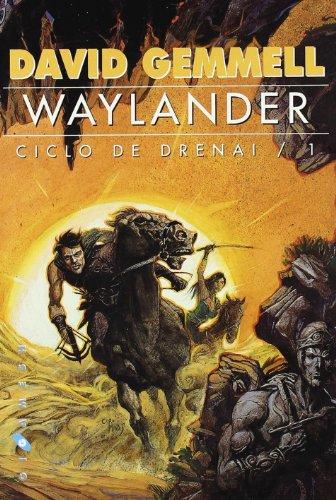 Ciclo de Drenai 1, Waylander (Gigamesh Ficción, Band 15)