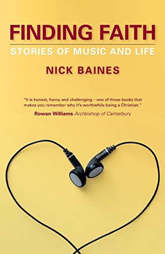 Finding Faith: Stories of Music and Life: Getting in Tune with God