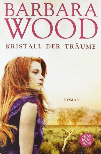 Kristall der Träume: Roman