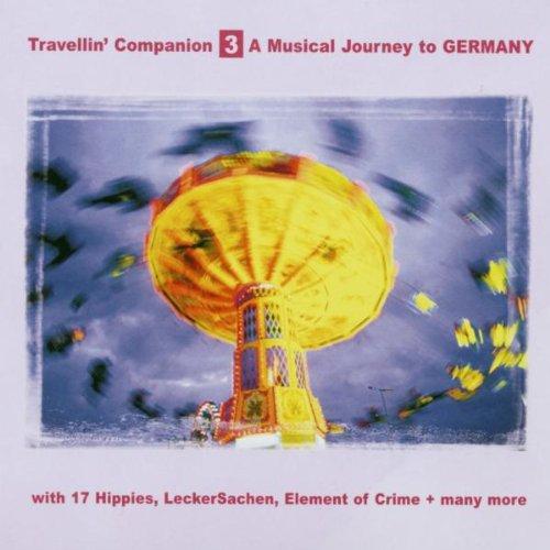 Travellin' Companion 3: A Musical Journey To Germany